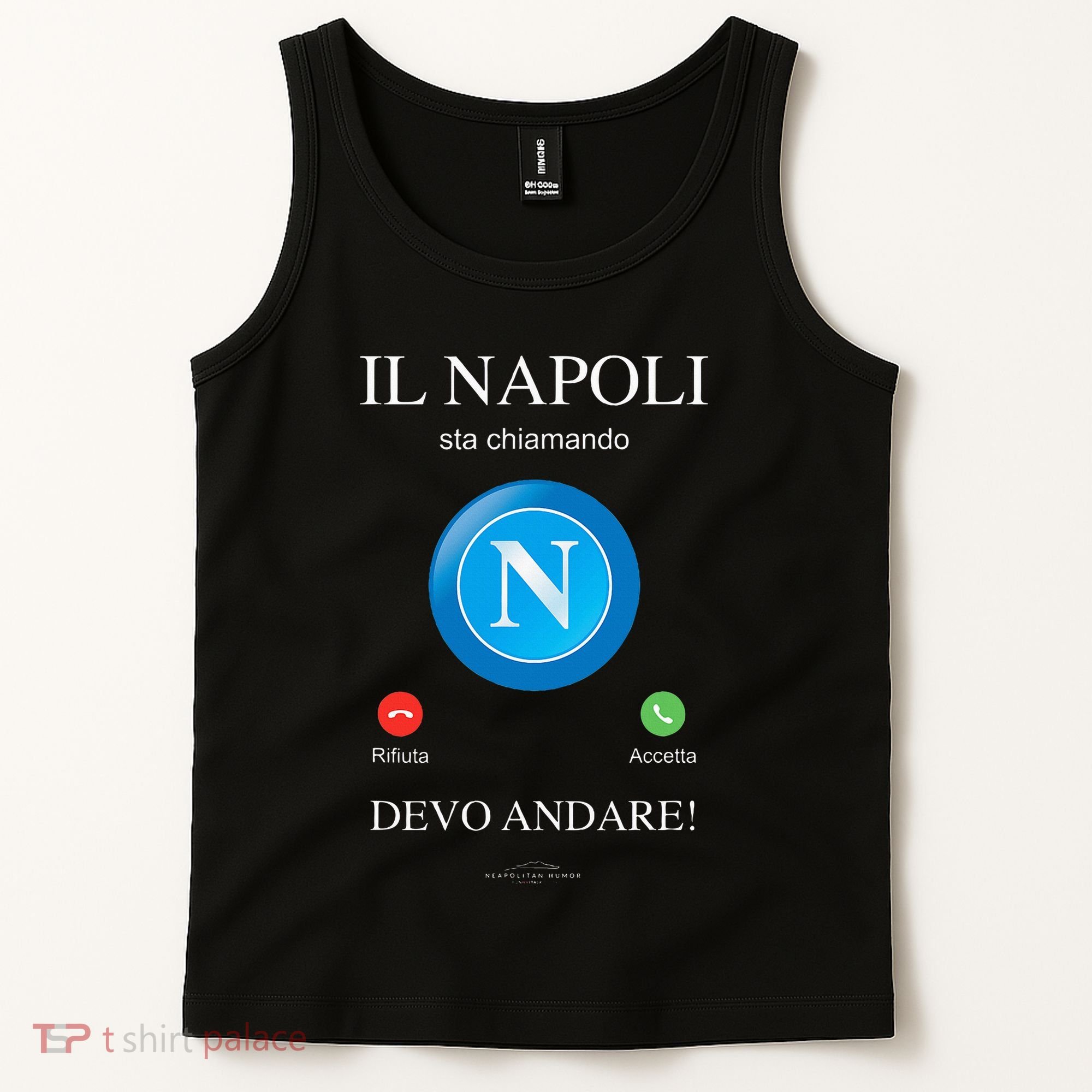 Napoli Soccer Team Is Calling Funny Phone Call Screen Team Tank Top