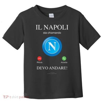 Napoli Soccer Team Is Calling Funny Phone Call Screen Team Toddler T-Shirt