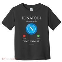 Napoli Soccer Team Is Calling Funny Phone Call Screen Team Toddler T-Shirt thumb 0
