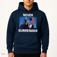 Never Surrender Trump Pennsylvania Rally Hoodie thumb 2