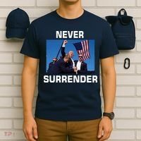 Never Surrender Trump Pennsylvania Rally T-Shirt thumb 6