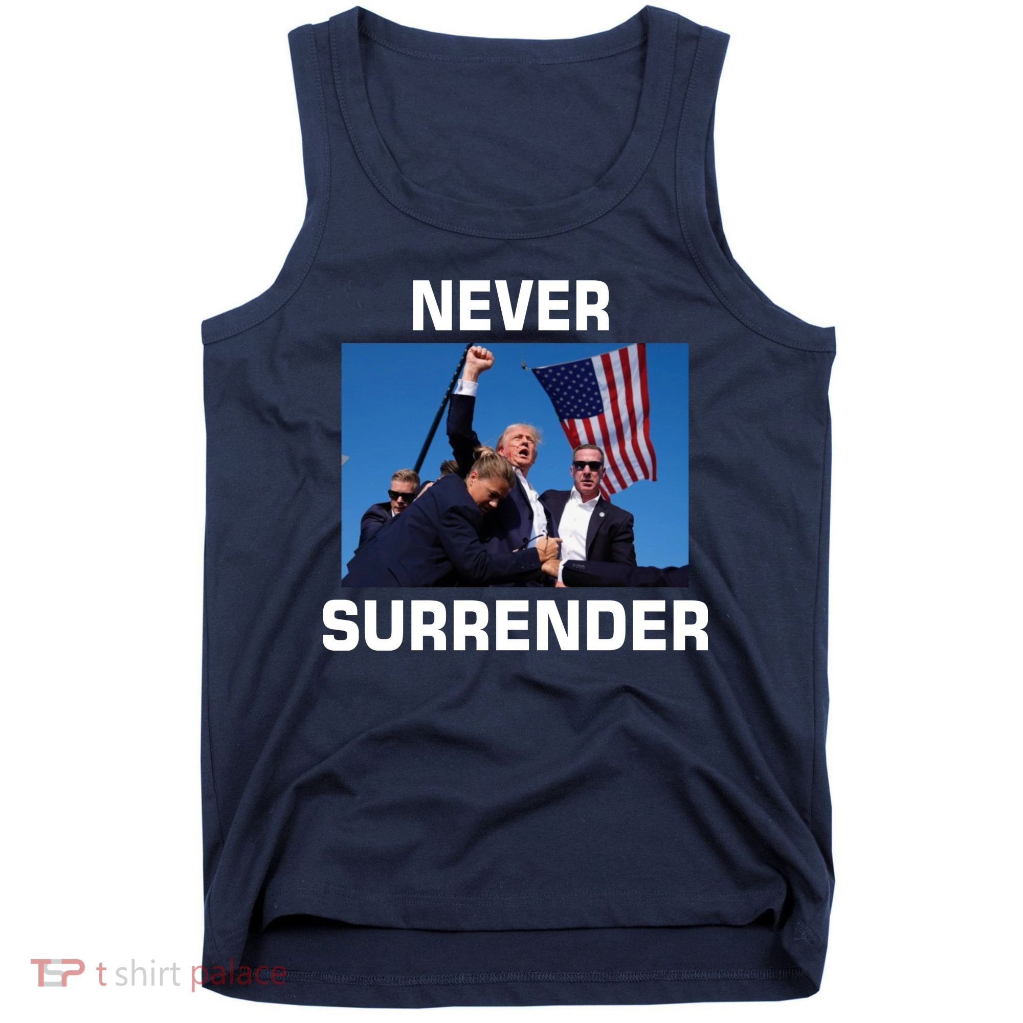 Never Surrender Trump Pennsylvania Rally Tank Top