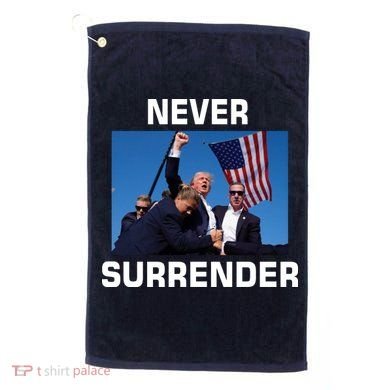 Never Surrender Trump Pennsylvania Rally Golf Towel