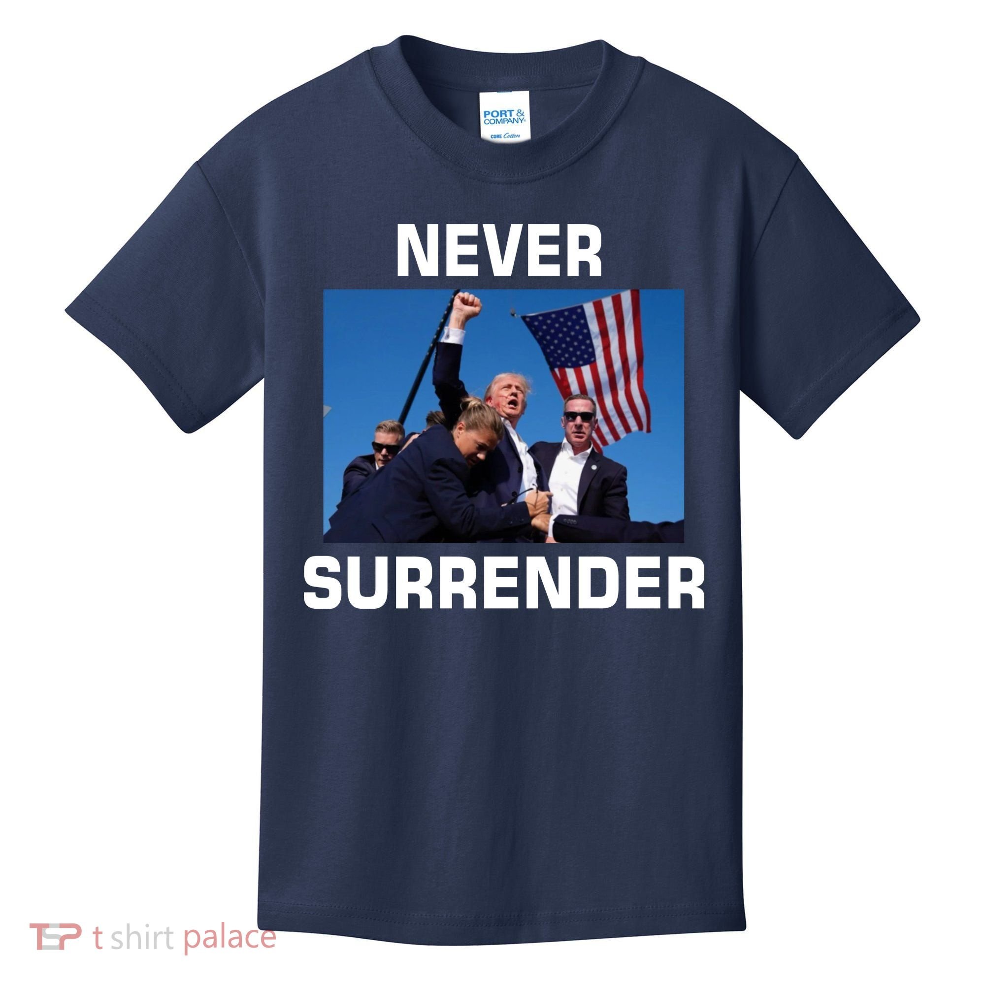 Never Surrender Trump Pennsylvania Rally Kids T-Shirt