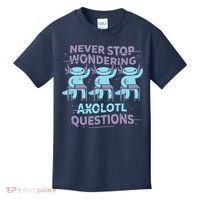 Never Stop Wondering AXOLOTL QUESTIONS Kids T-Shirt thumb 0