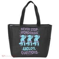 Never Stop Wondering AXOLOTL QUESTIONS For Axolotl Lovers Tote Bag thumb 0