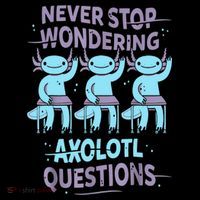 Never Stop Wondering AXOLOTL QUESTIONS For Axolotl Lovers Coffee Mug thumb 5