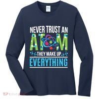 Never Trust An Atom They Make Up Everything Science Women's Long Sleeve Shirt thumb 0