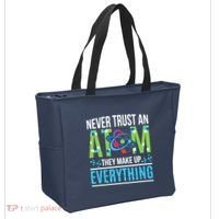 Never Trust An Atom They Make Up Everything Science Tote Bag thumb 2