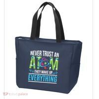 Never Trust An Atom They Make Up Everything Science Tote Bag thumb 3