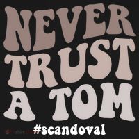 Never Trust A Tom Vanderpump Rules Team Ariana Sweatshirt thumb 3