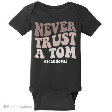 Never Trust A Tom Vanderpump Rules Team Ariana Baby Bodysuit