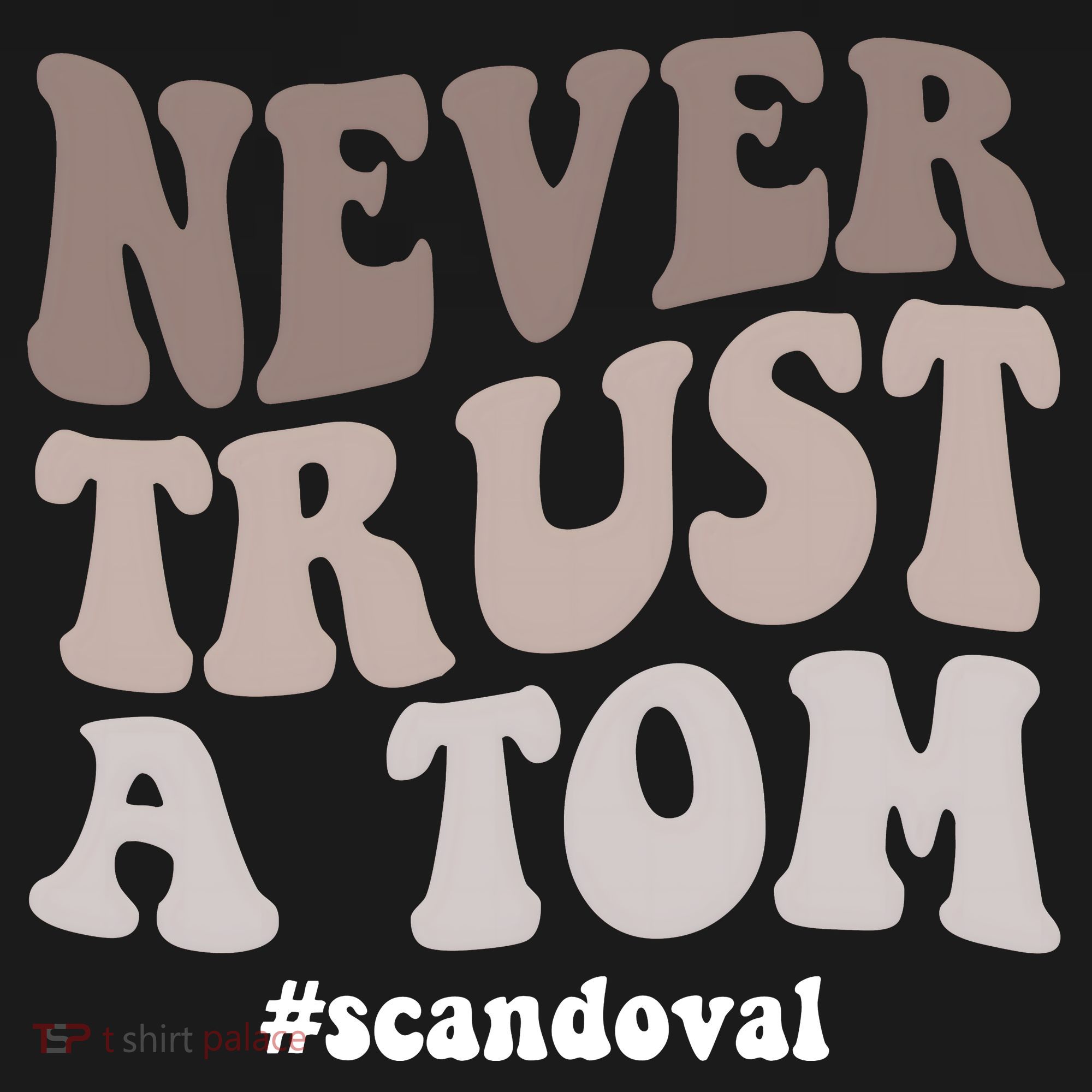 Never Trust A Tom Vanderpump Rules Team Ariana Tank Top