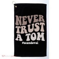 Never Trust A Tom Vanderpump Rules Team Ariana Golf Towel thumb 0