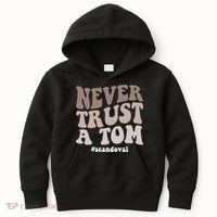 Never Trust A Tom Vanderpump Rules Team Ariana Kids Hoodie thumb 0