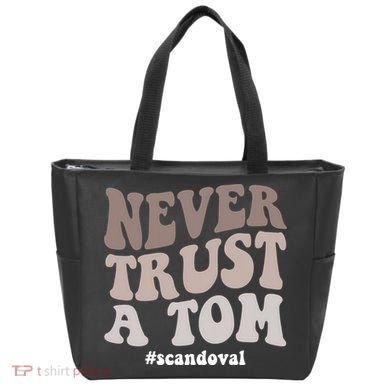 Never Trust A Tom Vanderpump Rules Team Ariana Tote Bag