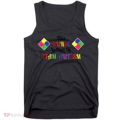 Nurse Team Autism Awareness Tank Top