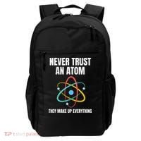 Never Trust An Atom They Make Up Everything Science Teacher Backpack thumb 0