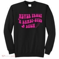 Never Trust A Bambi Eyed Biitch Sweatshirt thumb 0