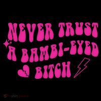 Never Trust A Bambi Eyed Biitch Women's Hoodie thumb 2