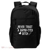 Never Trust A Bambi Eyed Biitch Funny Humor Backpack thumb 0