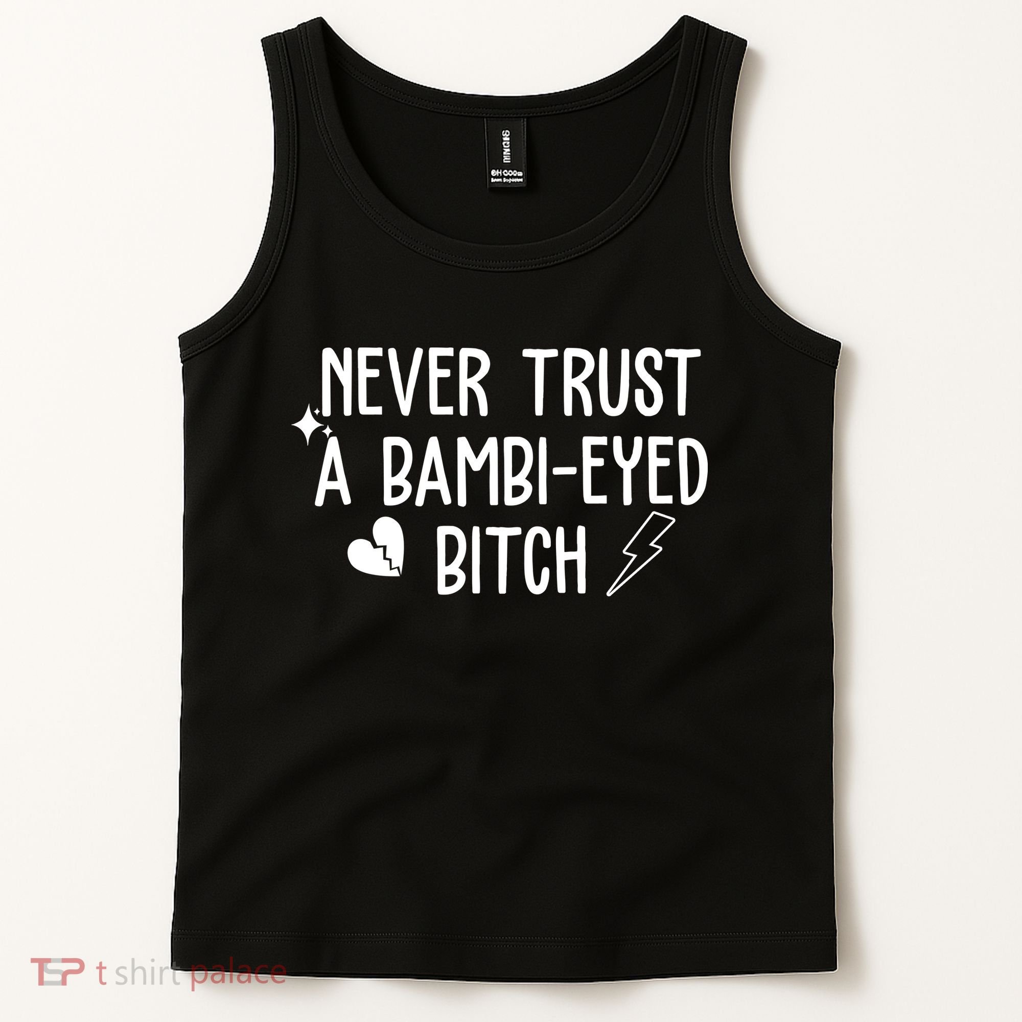 Never Trust A Bambi Eyed Biitch Funny Humor Tank Top