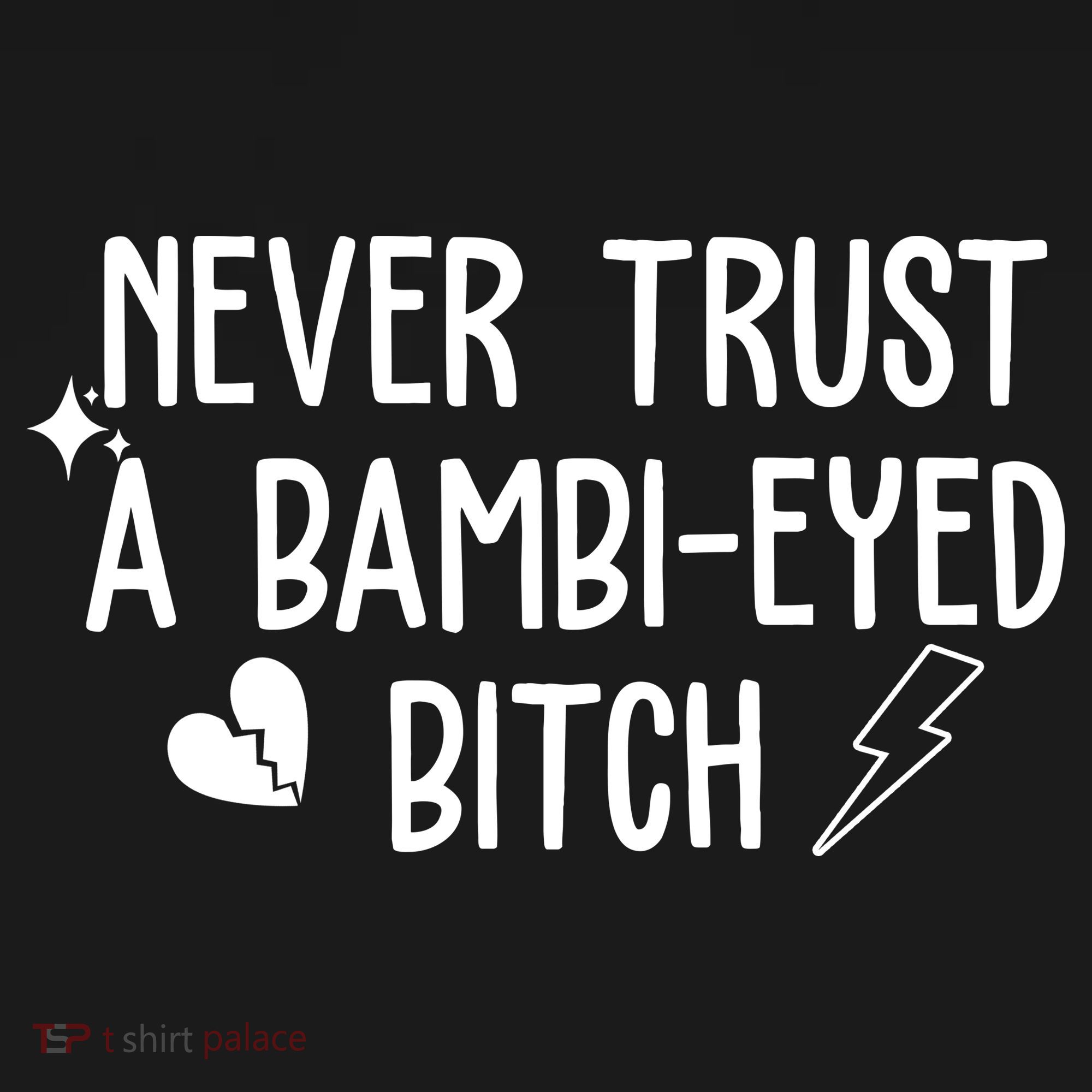 Never Trust A Bambi Eyed Biitch Funny Humor Visor