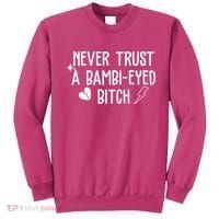 Never Trust A Bambi Eyed Biitch Funny Humor Sweatshirt thumb 0