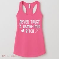 Never Trust A Bambi Eyed Biitch Funny Humor Women's Tank Top thumb 0