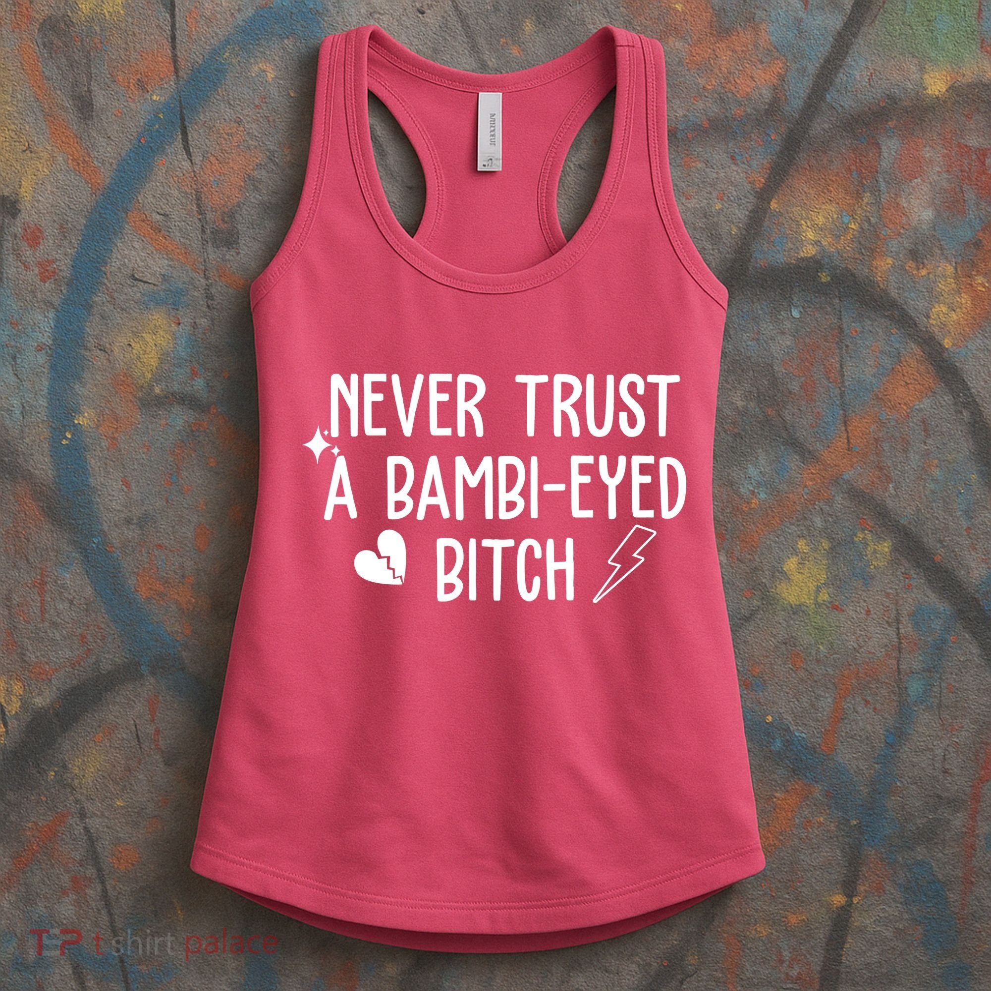 Never Trust A Bambi Eyed Biitch Funny Humor Women's Tank Top