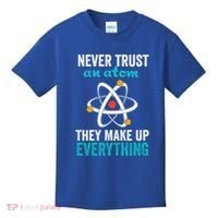 Never Trust An Atom They Make Up Everything Funny Science Cool Gift Kids T-Shirt thumb 0