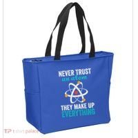 Never Trust An Atom They Make Up Everything Funny Science Cool Gift Tote Bag thumb 2