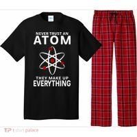 Never Trust An Atom They Make Up Everything Science Teacher Pajama Set thumb 0