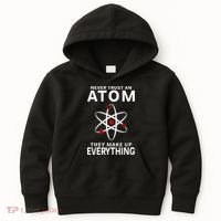 Never Trust An Atom They Make Up Everything Science Teacher Kids Hoodie thumb 0