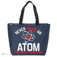 Never Trust An Atom Adult Humor Science Tote Bag thumb 0