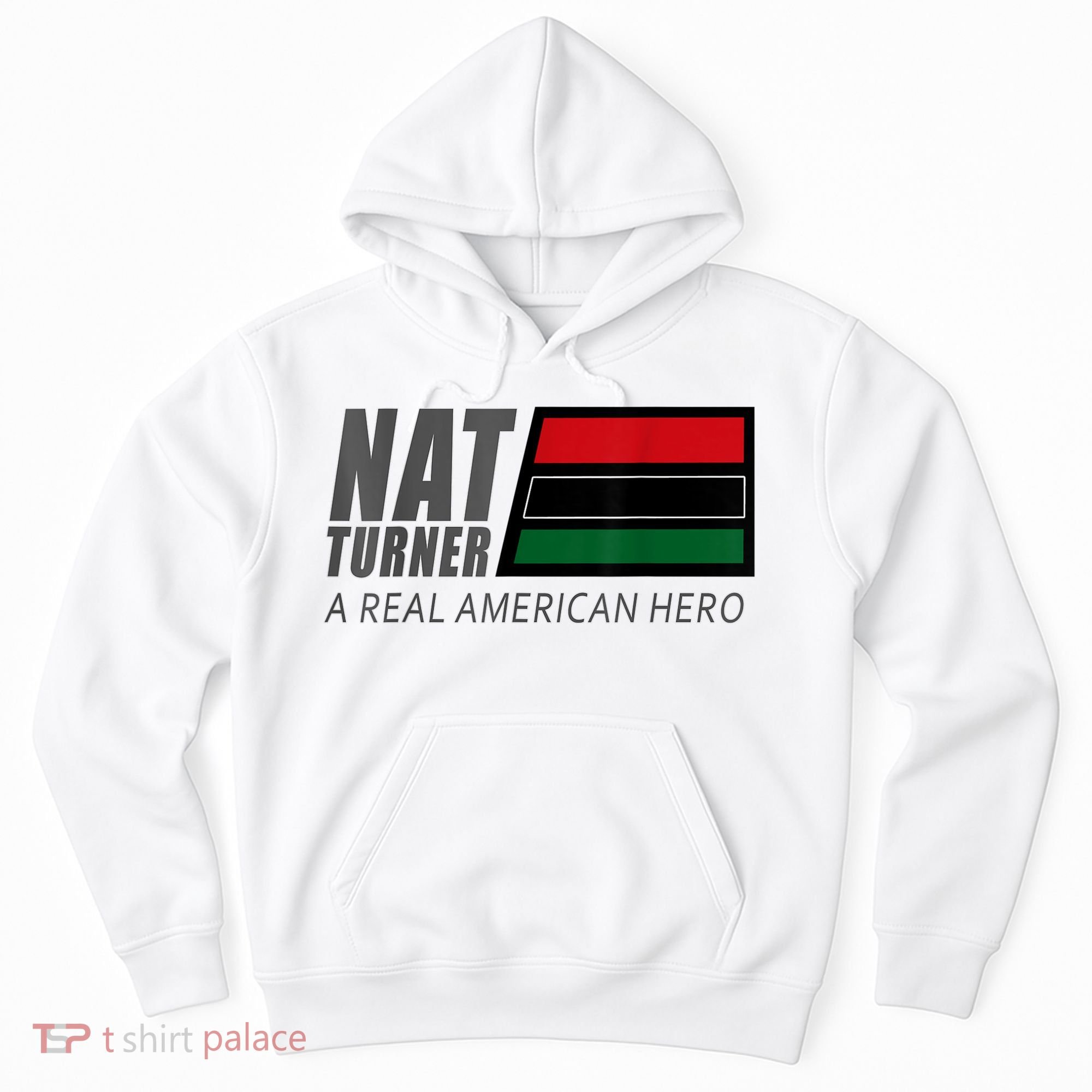 Nat Turner A Real American Hero Hoodie