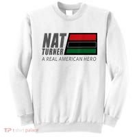 Nat Turner A Real American Hero Sweatshirt thumb 0