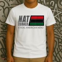 Nat Turner A Real American Hero T-Shirt thumb 3