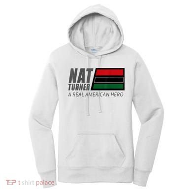 Nat Turner A Real American Hero Women's Hoodie