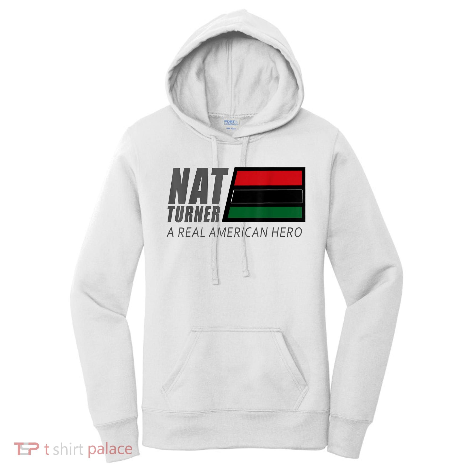 Nat Turner A Real American Hero Women's Hoodie