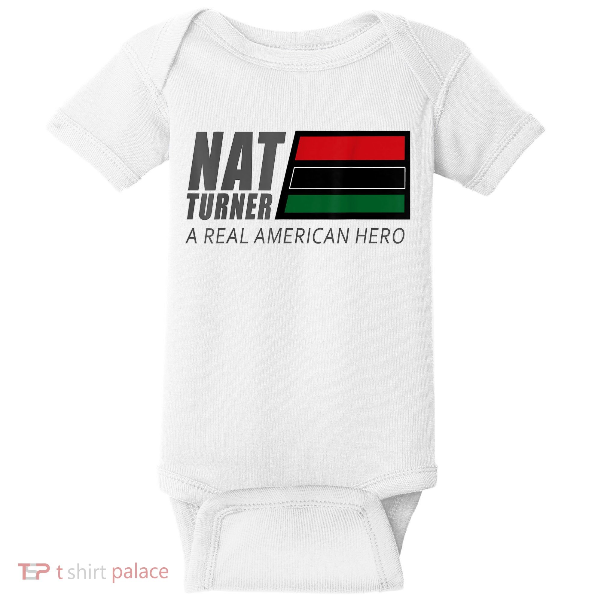 Nat Turner A Real American Hero Baby Bodysuit