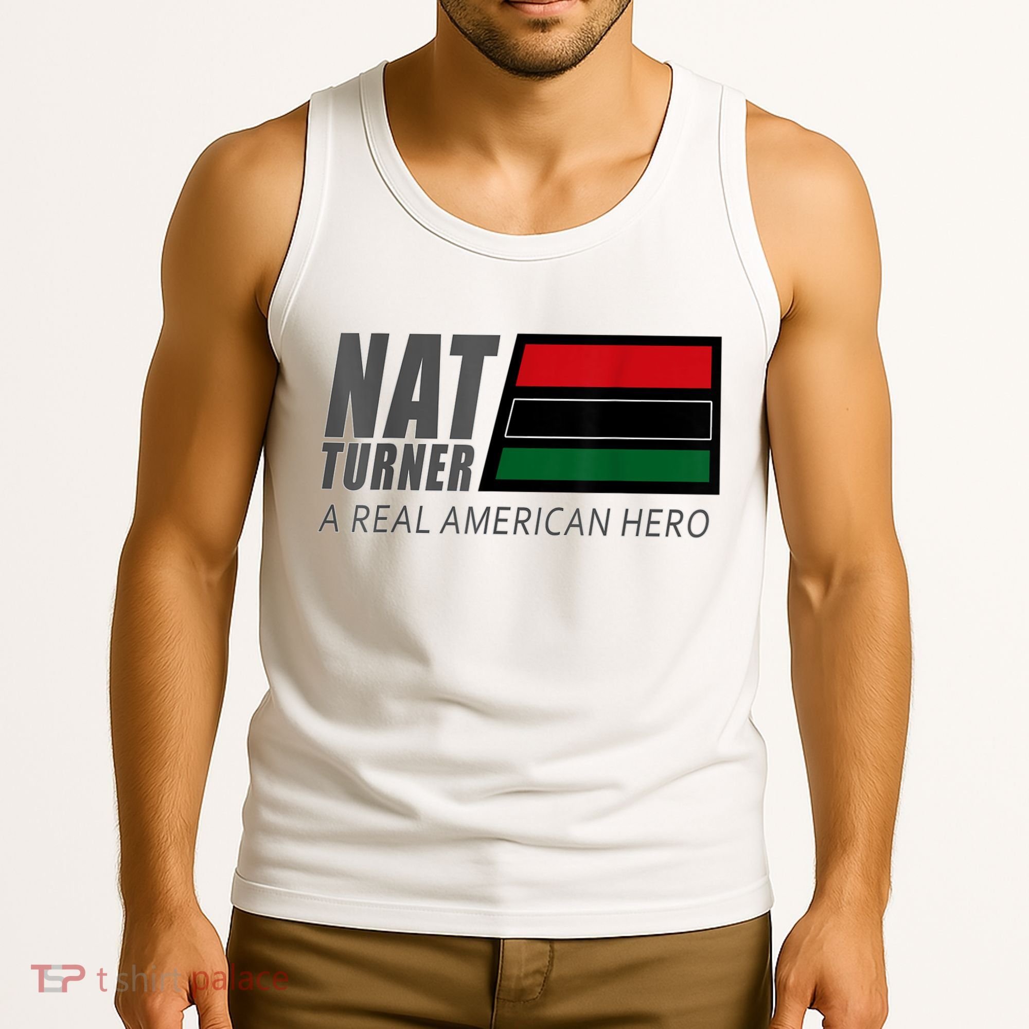 Nat Turner A Real American Hero Tank Top