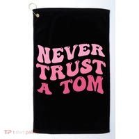 Never Trust a Tom Team Ariana Golf Towel thumb 0
