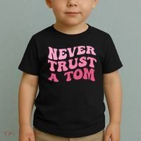 Never Trust a Tom Team Ariana Toddler T-Shirt thumb 2