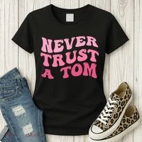 Never Trust a Tom Team Ariana Women's T-Shirt thumb 3