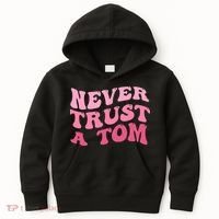 Never Trust a Tom Team Ariana Kids Hoodie thumb 0