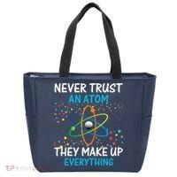 Never Trust an Atom They Make Up Everything Science Tote Bag thumb 0