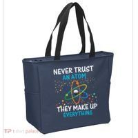 Never Trust an Atom They Make Up Everything Science Tote Bag thumb 2