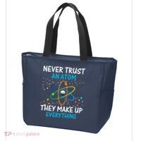 Never Trust an Atom They Make Up Everything Science Tote Bag thumb 3
