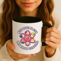 Never Trust An Atom They Make Up Everything Great Gift Coffee Mug thumb 3